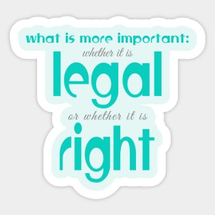 Legal or right Sticker